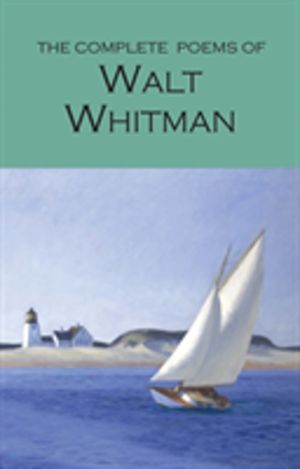 Complete Poems of Walt Whitman