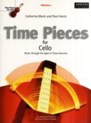 Time Pieces for Cello, Volume 1 - Music through the Ages