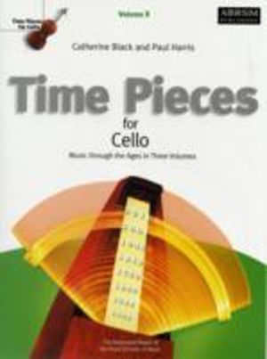 Time Pieces for Cello, Volume 3 - Music through the Ages