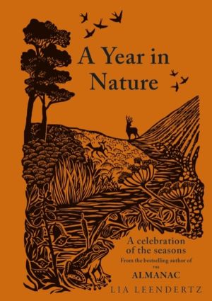 A Year in Nature - A Celebration of the Seasons