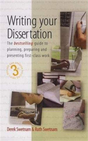 Writing Your Dissertation, 3rd Edition - The Bestselling Guide to Planning,