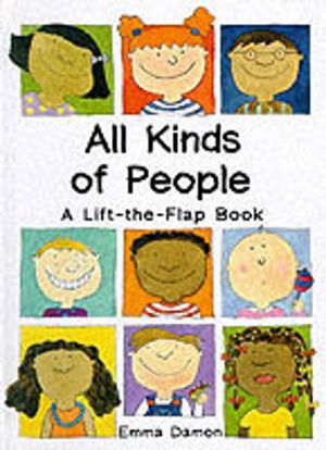 All Kinds of People - a Lift-the-Flap Book