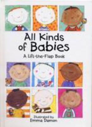 All Kinds of Babies - A Lift-the-Flap Book with Mobile