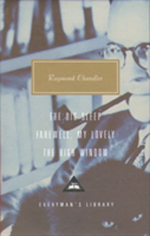 Big Sleep, Farewell, My Lovely, The High Window - Volume 1