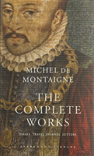 Complete Works - Essays, Travel Journal, Letters