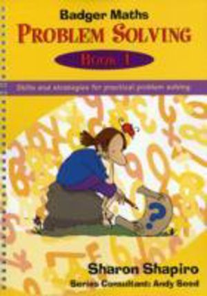 Badger Maths Problem Solving - Skills and Strategies for Practical Problem