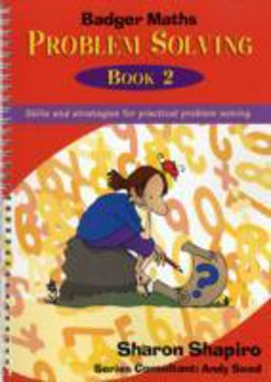 Badger Maths Problem Solving - Skills and Strategies for Practical Problem