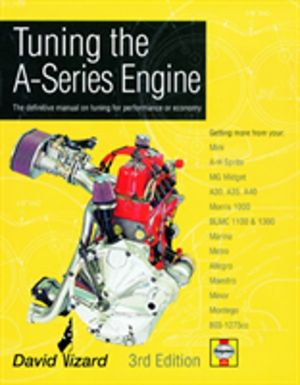 Tuning The A-Series Engine - The definitive manual on tuning for performanc