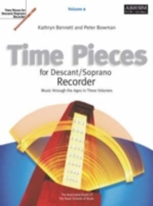 Time Pieces for Descant/Soprano Recorder, Volume 2