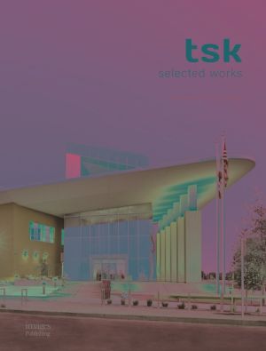 Tsk : Selected Works