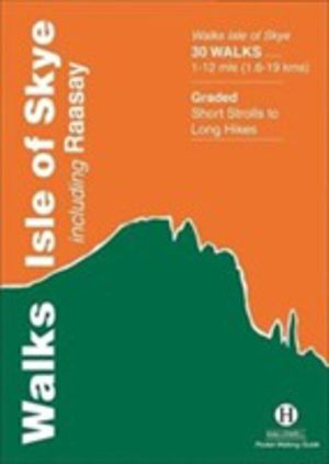 Walks Isle of Skye - including Raasay