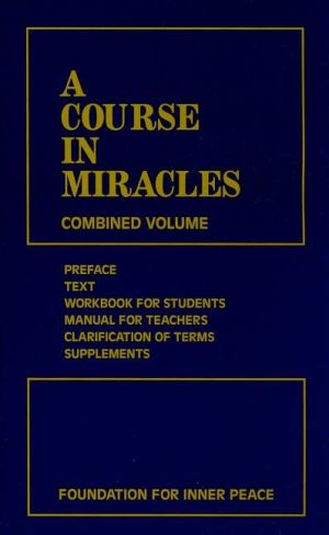 Course in miracles - combined volume