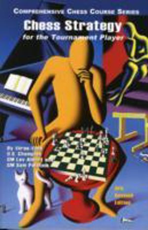 Chess Strategy for the Tournament Player