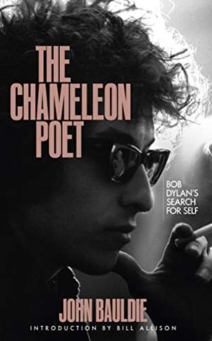 Chameleon Poet - Bob Dylan's Search for Self
