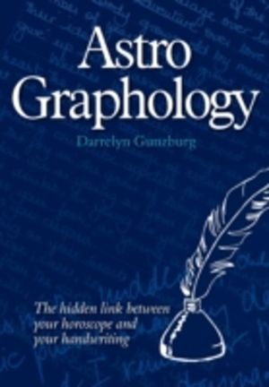 AstroGraphology - The Hidden Link Between Your Horoscope and Your Handwriti