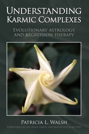 Understanding Karmic Complexes - Evolutionary Astrology and Regression Ther