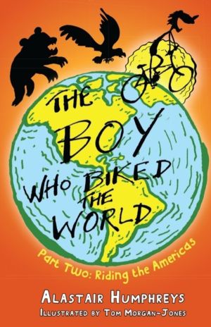 Boy Who Biked the World Part 2 - Riding the Americas