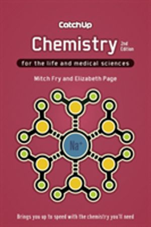 Catch Up Chemistry, second edition - For the Life and Medical Sciences