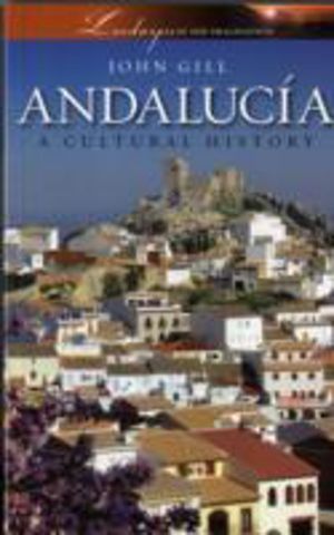 Andalucia: A Cultural History