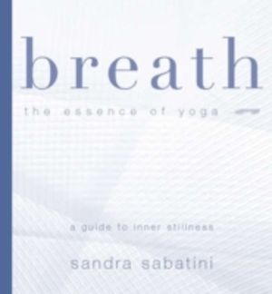Breath - The Essence of Yoga