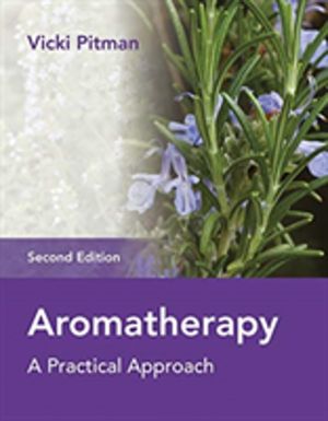 Aromatherapy - A Practical Approach