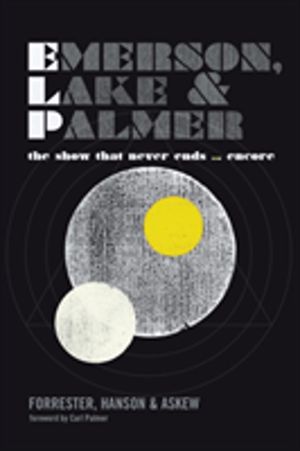 Emerson, Lake and Palmer - The Show That Never Ends ... Encore