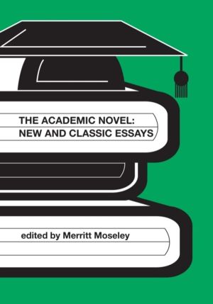 Academic Novel - New and Classic Essays