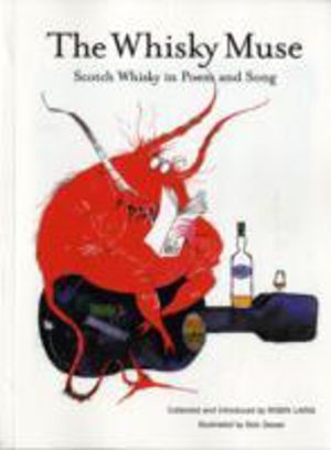 Whisky Muse - Scotch Whisky in Poem and Song