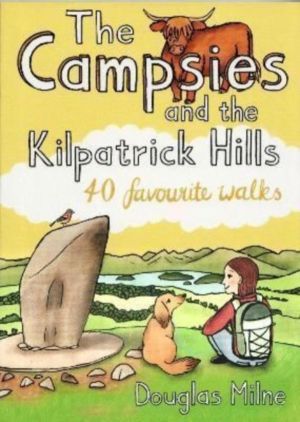 Campsies and the Kilpatrick Hills - 40 Favourite Walks