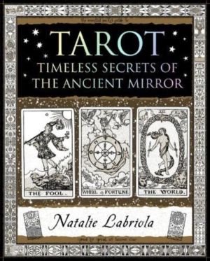Tarot - Timeless Secrets of the Ancient Mirror