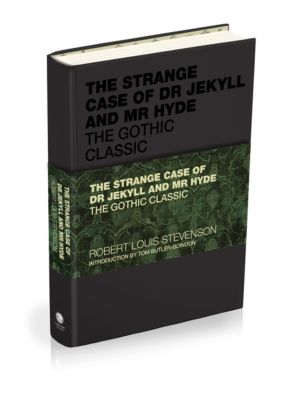 Strange Case of Dr Jekyll and Mr Hyde - The Gothic Classic