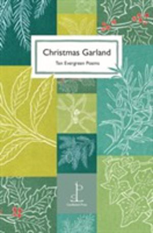 Christmas Garland - Ten Evergreen Poems