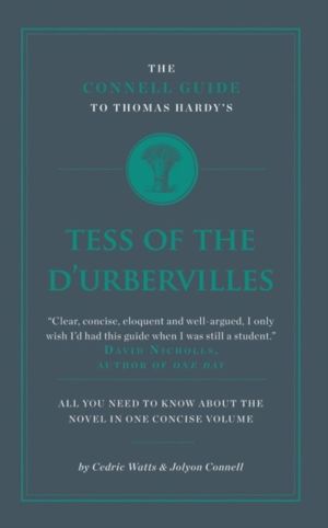 Connell Guide To Thomas Hardy's Tess of the D'Ubervilles