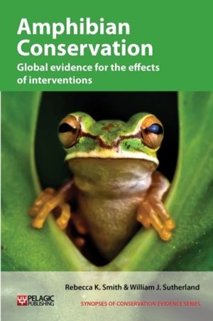 Amphibian Conservation - Global evidence for the effects of interventions