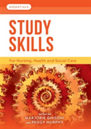 Study Skills - For Nursing, Health and Social Care