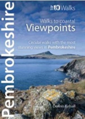 Walks to Coastal Viewpoints - Pembrokeshire - Circular walks with the most