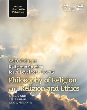 WJEC/Eduqas Religious Studies for A Level Year 1 & AS - Philosophy of Relig
