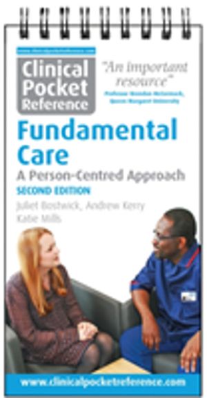 Clinical Pocket Reference Fundamental Care - A Person-Centred Approach