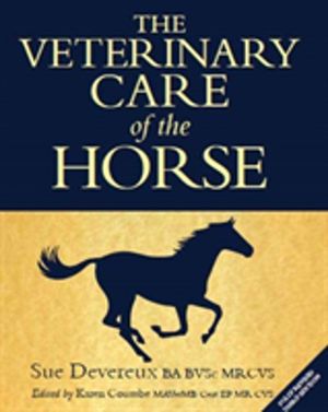 Veterinary Care of the Horse - 3rd Edition