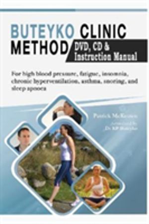 Buteyko Clinic Method (With free instructional CD & DVD) - For fatigue, ins