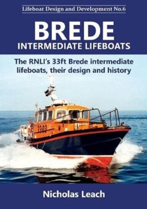Brede Intermediate Lifeboats - The RNLIÔÇÖs 33ft Brede intermediate lifeboa