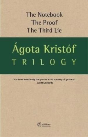 Trilogy - The Notebook, The Proof, The Third Lie