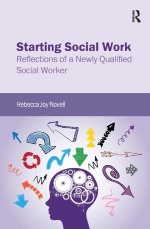 Starting Social Work - Reflections of a Newly Qualified Social Worker