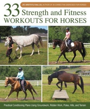 33 Strength and Fitness Workouts for Horses - Practical Conditioning Plans