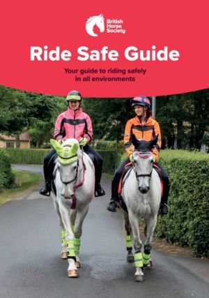 BHS Ride Safe Guide - Your Guide to Riding Safely in All Environments