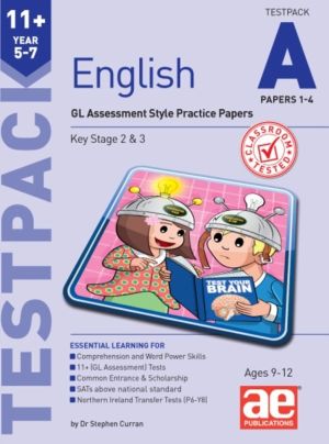 11+ English Year 5-7 Testpack A Papers 1-4 - GL Assessment Style Practice P