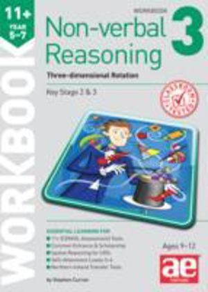 11+ Non-verbal Reasoning Year 5-7 Workbook 3 - Three-dimensional Rotation