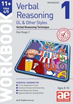11+ Verbal Reasoning Year 4/5 GL & Other Styles Workbook 1 - Verbal Reasoni