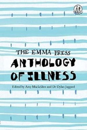 Emma Press Anthology of Illness