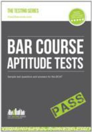 Bar Course Aptitude Tests: Sample Test Questions and Answers for the BCAT